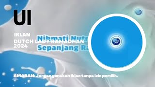 Iklan - Dutch Lady Ramadhan - Semakin Hari , Semakin Baik (2024) / Unik Iklan