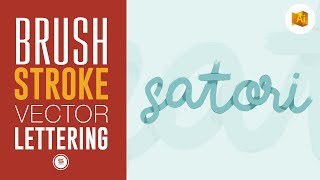 Vector Brush Stroke Lettering Tutorial | Satori Graphics