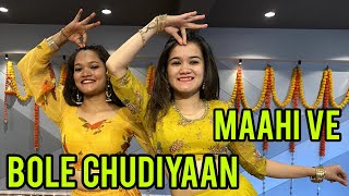 BOLE CHUDIYAN + MAHI VE/ wedding dance brides bridesmaids, sisters dance/ sangeet/ shadi/ Ritu's