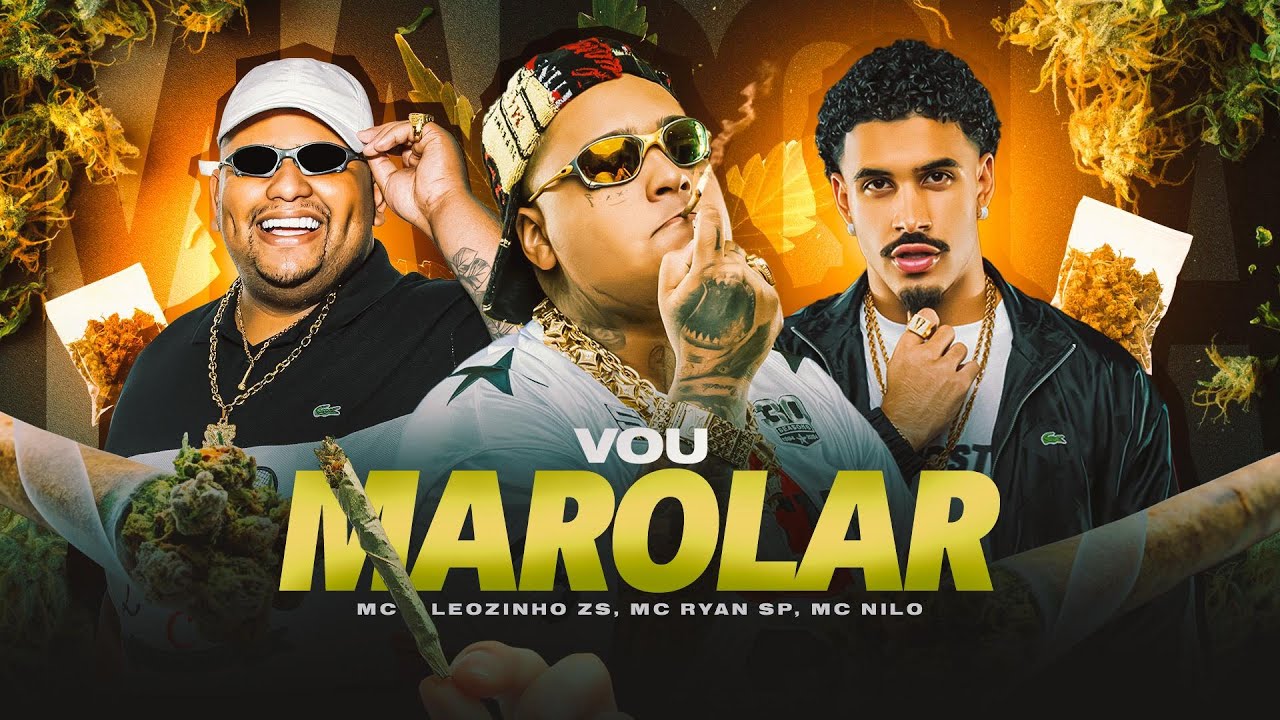 MC Leozinho ZS, MC Ryan SP e Nilo - VOU MAROLAR (DJ LK Da Escócia