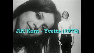 Jiří Korn - Yvetta (1972)