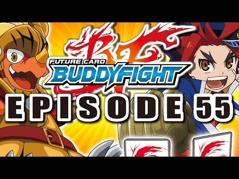 [Episode 55] Future Card Buddyfight Animation