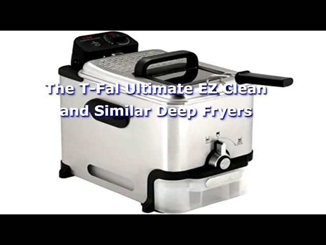 T-Fal® Ultimate EZ Clean Deep Fryer - Sam's Club