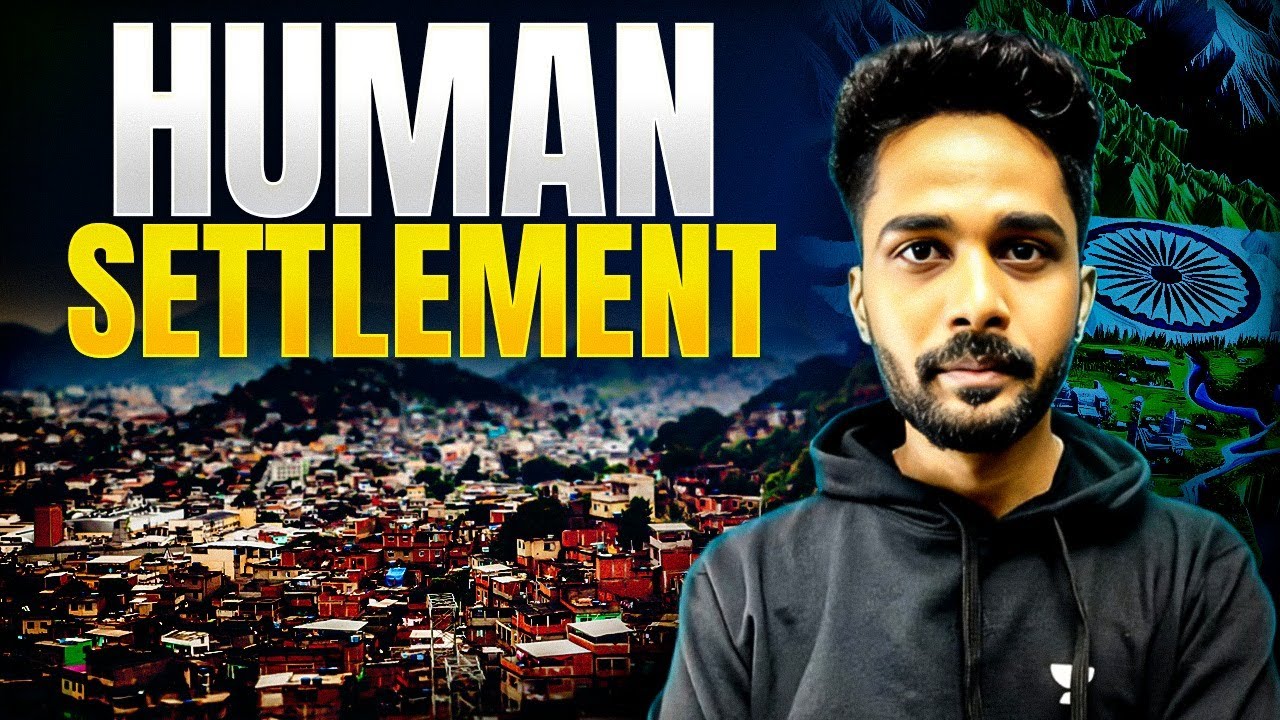 Class 10th Geography Chapter 7 Human Settlement one shot | SSC Maharashtra Board | By Suraj Sir