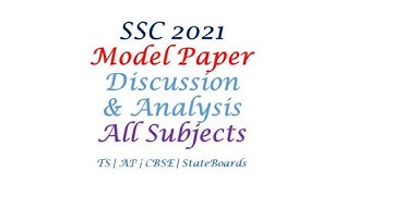 SSC 2021 Model Paper Discussion & Analysis| Telangana|AP|State Boards