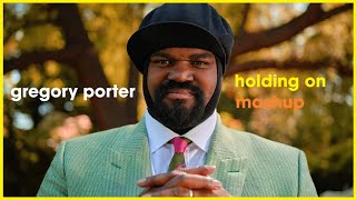 Gregory Porter - Holding On | SoulLab | Soulful House Mashup Remix