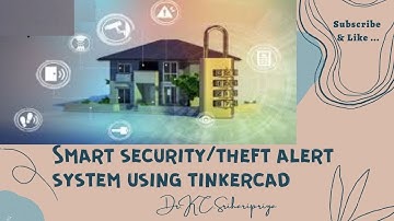 Security alarm system / Theft alert system / Automatic door buzzer using TINKERCAD | IoT application