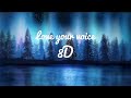 JOHY-Love Your Voice 8D with Lyrics l(use headset for more experience)||Darkness of music