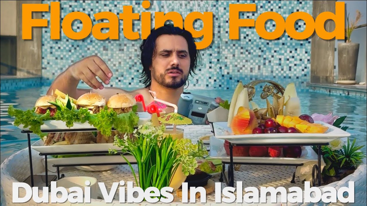 Dubai Vibes in Islamabad Floating Meals & Rooftop Swimming Barasti