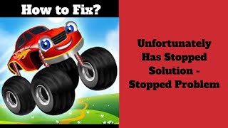 How to Fix Monster Trucks Game for Kids app Unfortunately Has Stopped Solution - app Stopped Problem screenshot 4