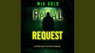 Chapter 129 - Fatal Request (A Sydney Best Suspense Thriller—Book 4)