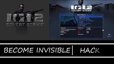 BECOME INVISIBLE IN IGI 2 | HACK |