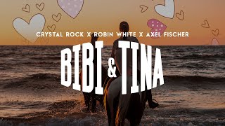 Crystal Rock X Robin White X Axel Fischer - Bibi & Tina (Techno Version) (Official Audio)