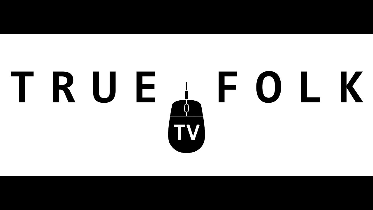 True Folk TV - Commencement Trailer