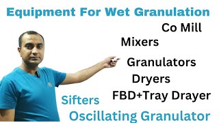 Equipment Used For Wet Granulation | Equipment List For Granulation| Pharma Equipment