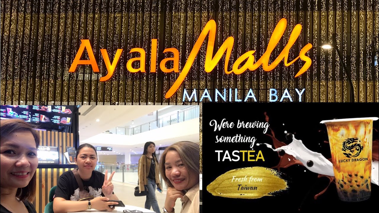AYALA MALLS Manila Bay/ Lucky Dragon Pearl Milk Tea,Gala Irene Nicer