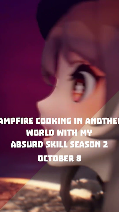 Campfire Cooking in Another World S2 #shorts #anime #animenews #campfirecookinginanotherworld