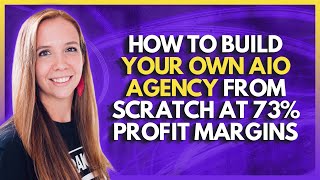 Freelancers: here's exactly how to build your own AIO business at 73% profit margins