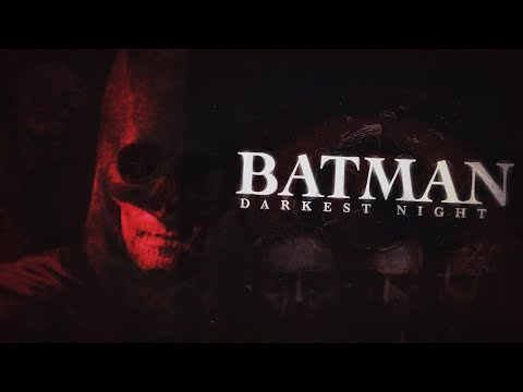 Batman: Darkest Night trailer