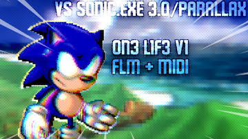FNF vs Sonic.Exe 3.0/Parallax - One Life v1 but I made an FLM & MIDI for it
