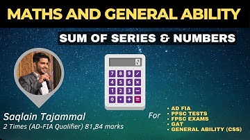 #38 How to Find Sum of Number Series | Tips & Tricks to Solve Easily | Maths for CSS, PPSC, FIA, ASF