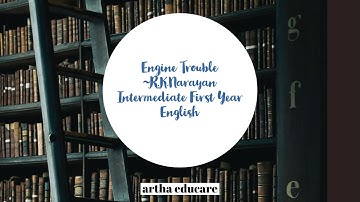 Engine Trouble by RK Narayan [Intermediate First Year English]