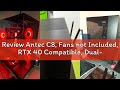 Review Antec C8, Fans not Included, RTX 40 Compatible, Dual-Chamber, tooless Design, Type-C, 360mm R