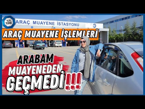 Aracım Muayeneden Kaldı  😱 TÜVTÜRK Araç Muayene / Araç Muayene Nasıl Yaptırılır