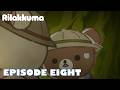 Rilakkuma | EPISODE EIGHT