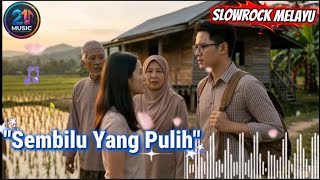 Slowrock Melayu  Sembilu Yang Pulih move On duosatu