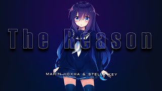 NIGHTCORE  | The Reason | Marin Hoxha &amp; Stella Key |  Lyrics