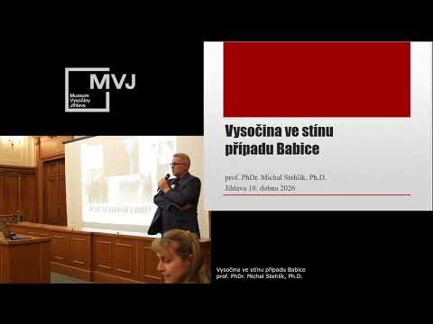 Vysočina ve stínu případu Babice /  prof. PhDr. Michal Stehlík, Ph.D.
