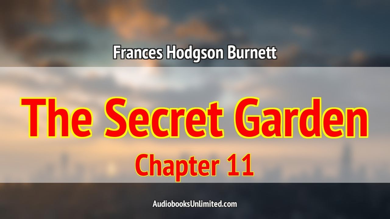 The Secret Garden Chapter 11
