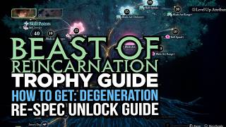 How to Respec Reset Attributes in Beast of Reincarnation - Degeneration Trophy Guide
