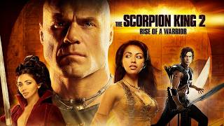 The Scorpion King 2: Rise of a Warrior (2008) 🦂🦂 Complete Story and Explanation