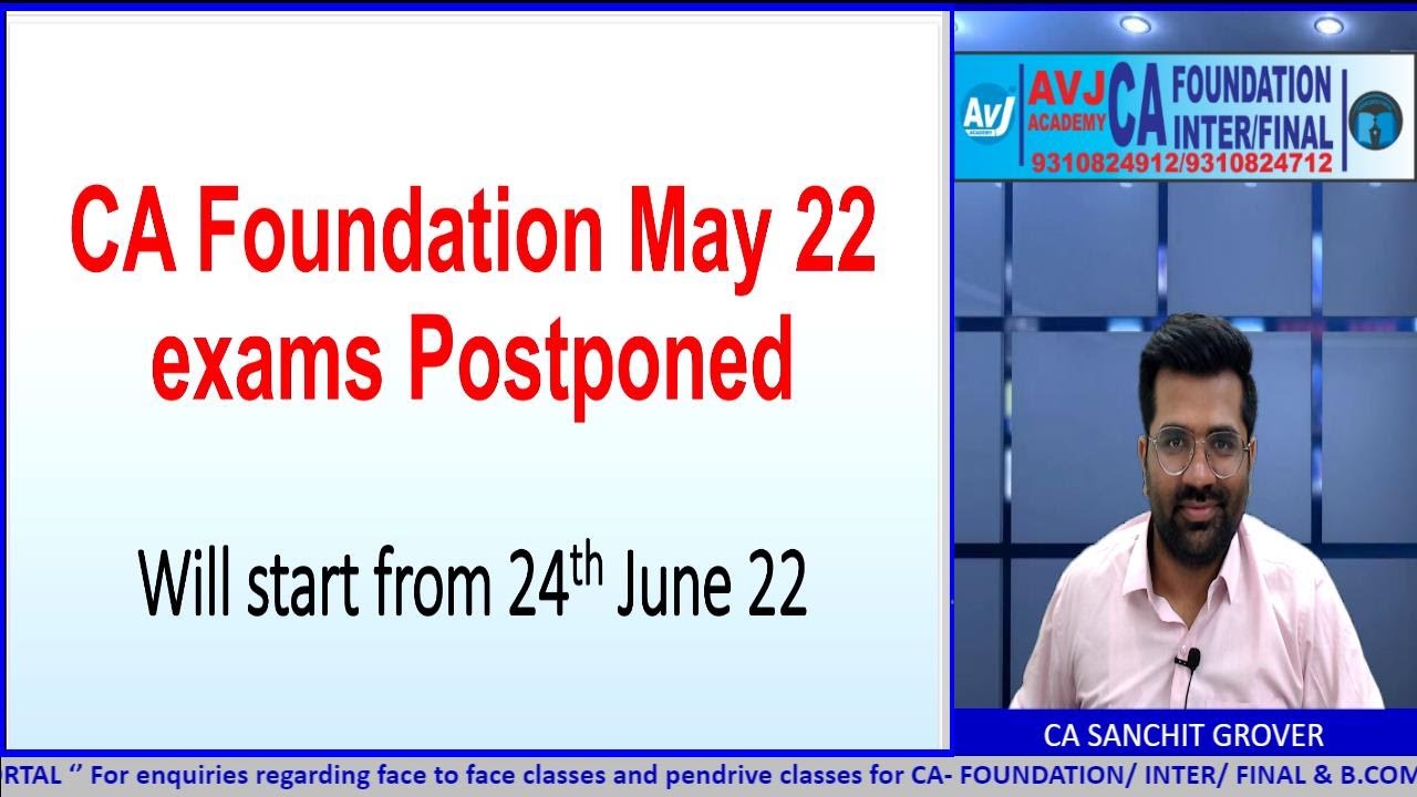 CA Foundation May 22 Exams Postponed