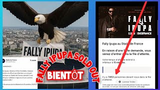 🚨🚨FALLY IPUPA SOLD OUT BIENTÔT 🏟️🇫🇷🦅: LA DEMANDE EST FORTE AU POINT D'ENDOMMAGER LE SITE 🙏🙏🙏