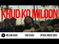 New Hindi Song Taba Chake Khud Ko Miloon Official Music Video