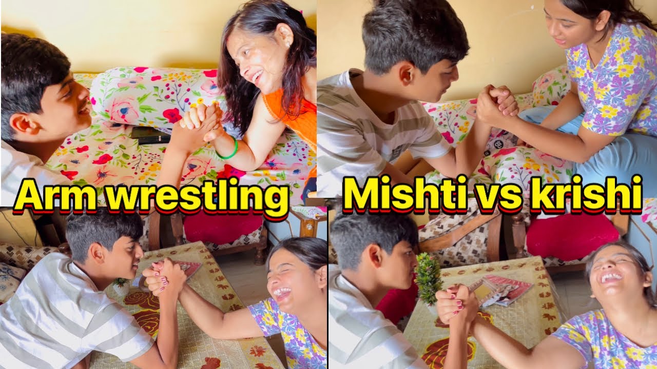 Arm wrestling between Mishti and krishi|