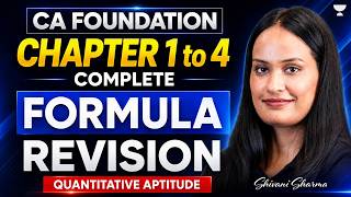 Quantitative Aptitude Complete Formula Revision : Chapter 1 to 4 l CA Foundation l Shivani Sharma