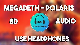 Megadeth - Polaris [8D TUNE]