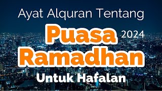 Ayat Alquran Tentang Puasa Ramadhan Untuk Hafalan atau Pengantar Tidur, Surah Albaqarah Ayat 183-185