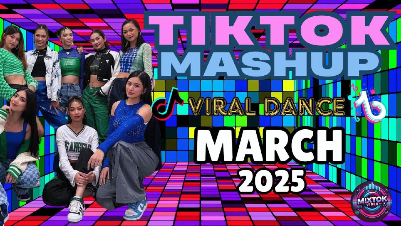 New TikTok Mashup 2025 | Viral Party Music & Dance Trends March 14