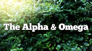 Top 10 Reasons Jesus is God. #3 - The Alpha and Omega
