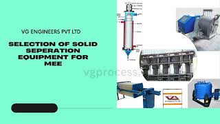 Solid Seperation equipment for MEE - VG ENGINEERS PVT LTD