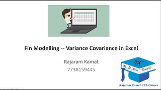 Fin Modelling Session 1 -- Variance Covariance in Excel