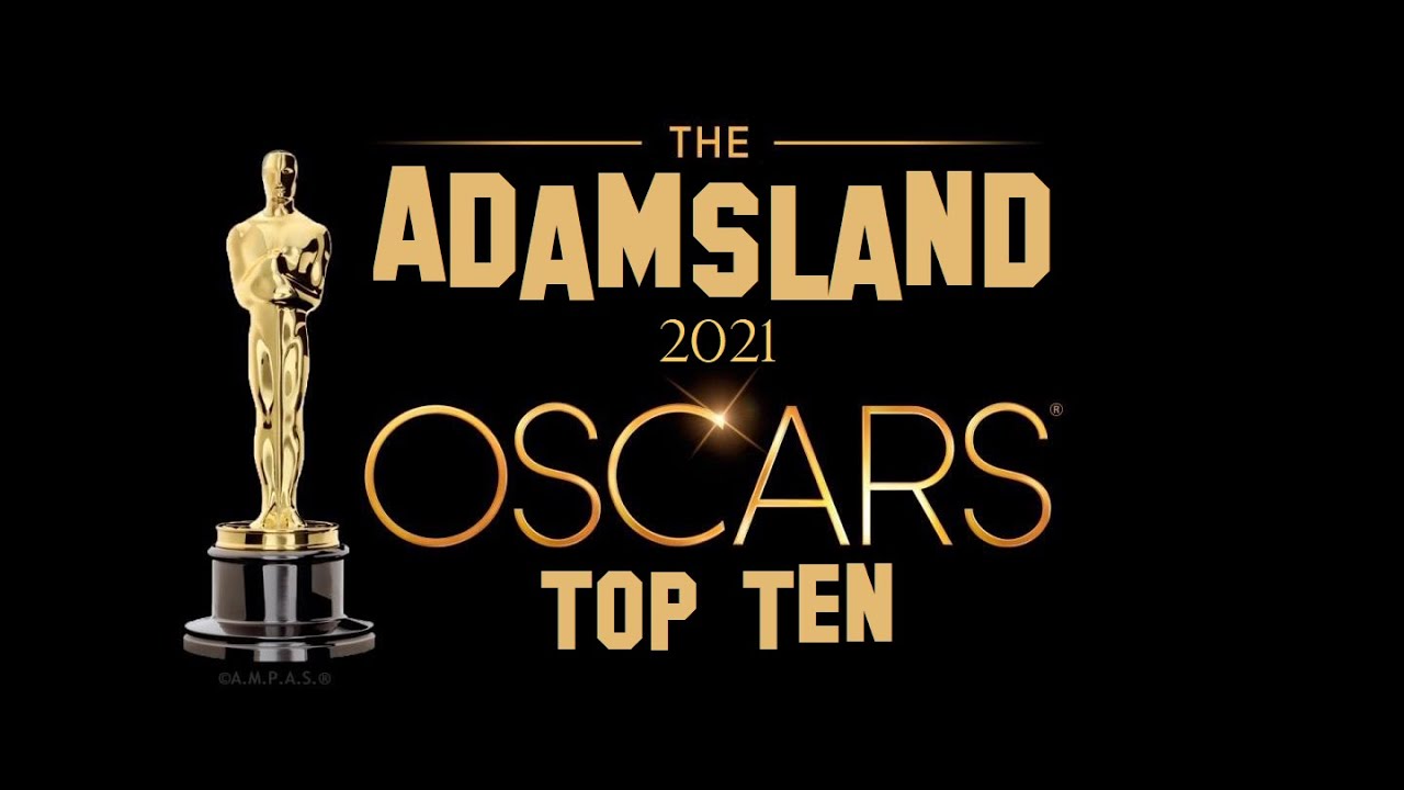 The Academy Awards 2021 Top 10