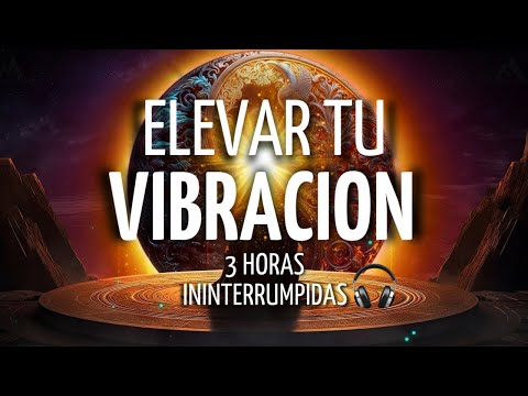 🎧3 Horas ININTERRUMPIDAS de MEDITACIONES para ELEVAR tu VIBRACIÓN y REGENERAR tu ENERGÍA💫