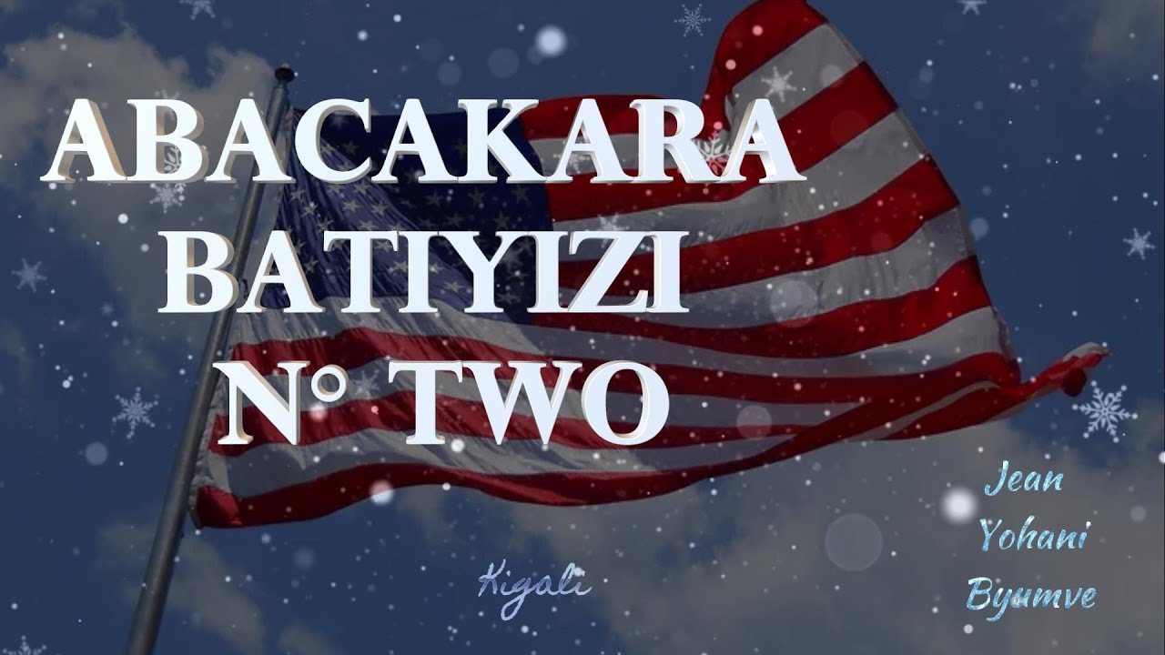 JEAN Baptiste byumvuhore - Abacakara batiyizi One and Two - Ni nde wamenya aho aya mbere yasinyiwe?