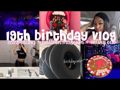 My 19th birthday vlog ☆ | grwm, celebration, atl balloon museum, eating out